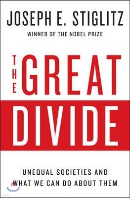 The Great Divide: Unequal Societies and What We Can Do about Them