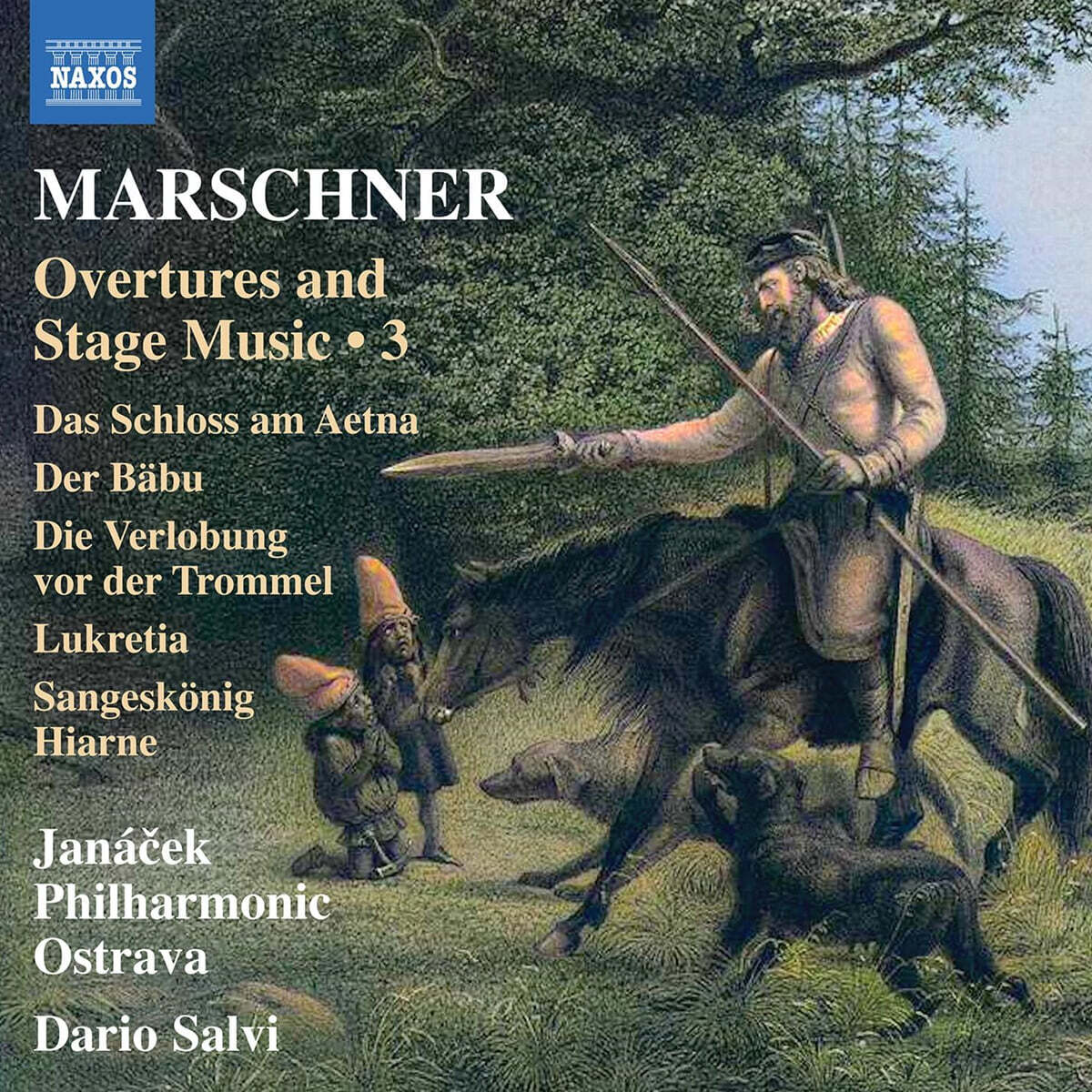 Dario Salvi 마르슈너: 서곡과 무대 음악 작품 3집 (Marschner: Overtures & Stage Music, Vol. 3)