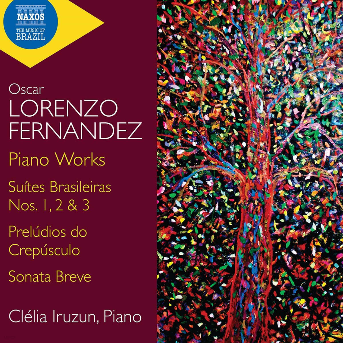 Clelia Iruzun 로렌주 페르난데스: 피아노 작품집 (Lorenzo Fernandez: Piano Works)