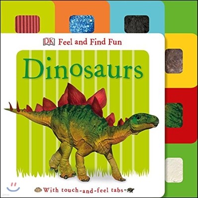 Feel and Find Fun: Dinosaurs