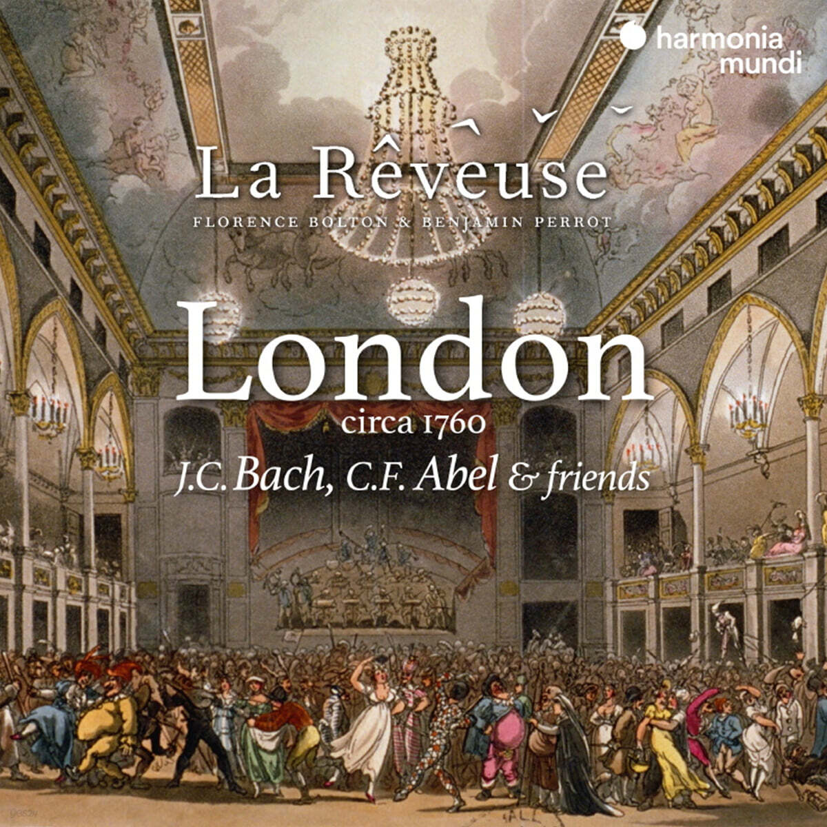 La Reveuse (라 레브즈) - 런던 1760년경의 바흐, 아벨 그리고 친구들 (London Circa 1760: J.C. Bach, C.F. Abel & Friends)