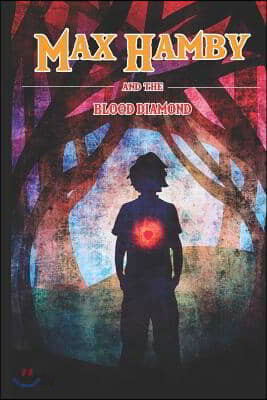 Max Hamby and the Blood Diamond