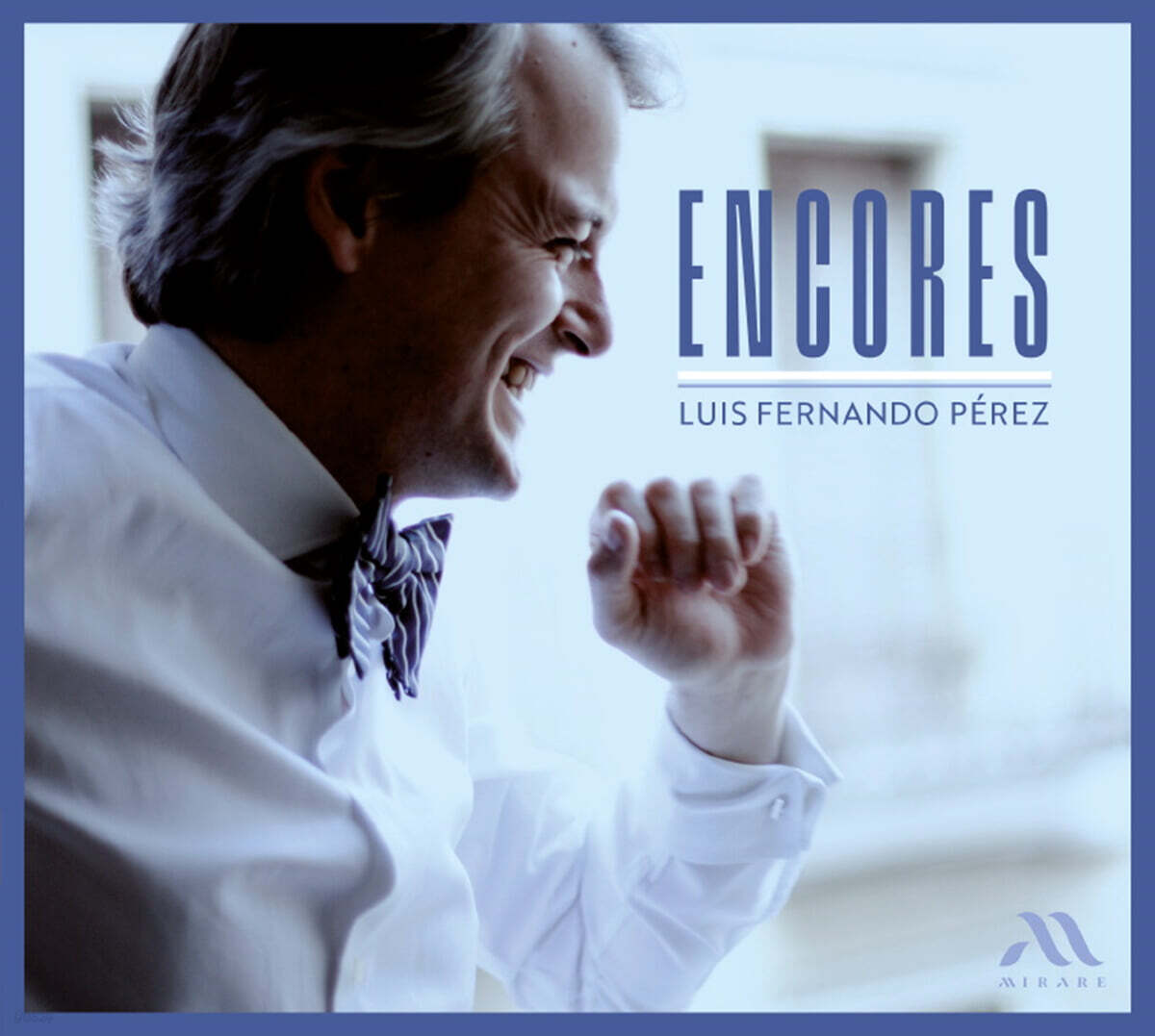 Luis Fernando Perez (루이스 페레난도 페레즈) - 앙코르 (ENCORES)