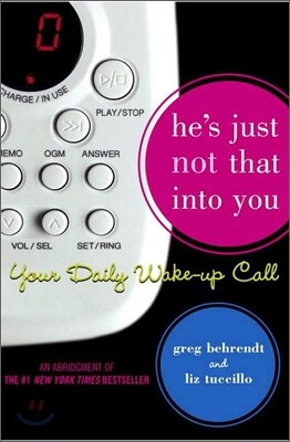 He's Just Not That Into You: Your Daily Wake-Up Call