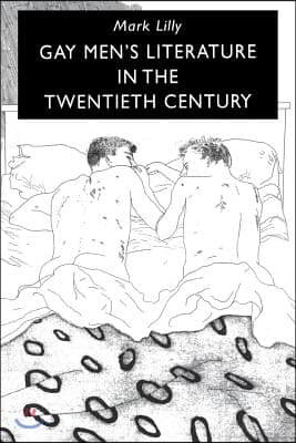 Gay Men's Literature in the Twentieth Century