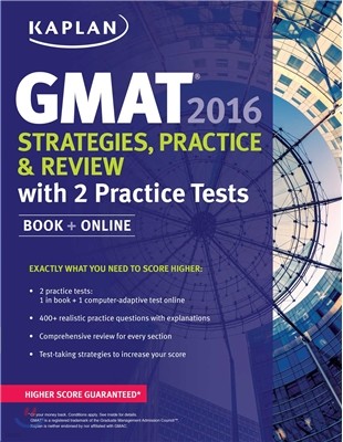 Kaplan GMAT 2016 Strategies, Practice, and Review with 2 Practice Tests