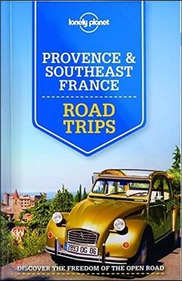 Lonely Planet Provence & Southeast France Road Trips