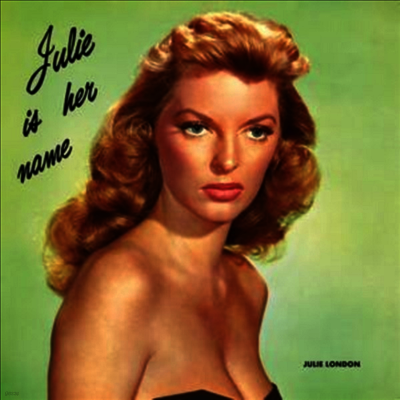 Julie London — Julie Is Her Name 앨범 커버