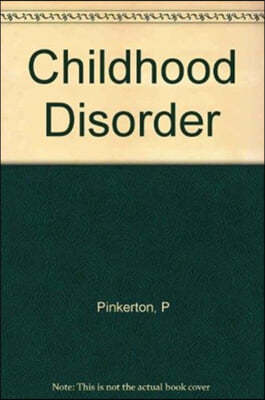 Childhood Disorder--A Psychosomatic Approach