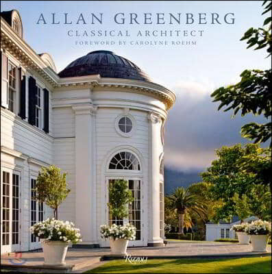 Allan Greenberg: Classical Architect