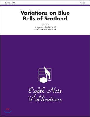 Variations on Blue Bells of Scotland: Part(s)