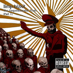 Limp Bizkit - The Unquestionable Question (Part 1)