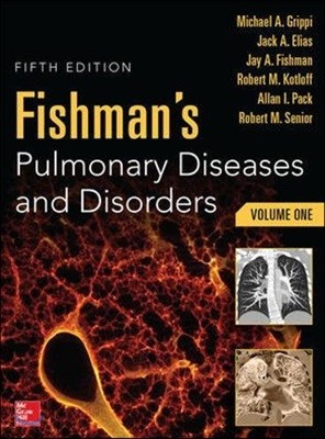 Fishman's Pulmonary Diseases and Disorders