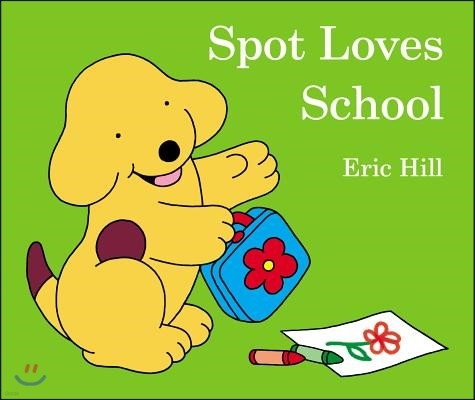 Spot Loves School