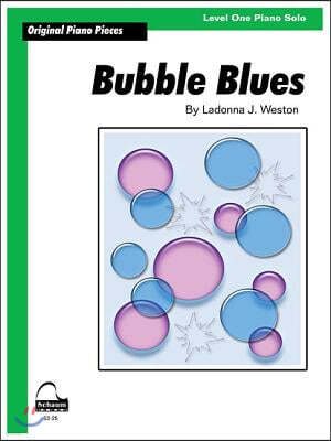Bubble Blues: Nfmc 2016-2020 Schaum Level 1 Sheet