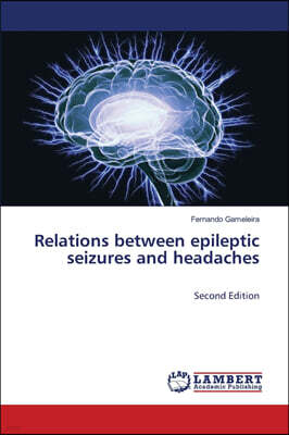 KS OmniScriptum Publishing Relations between epileptic seizures and headaches