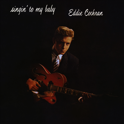 Eddie Cochran — Singin' To My Baby 앨범 커버