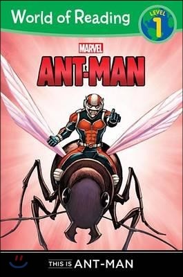 World of Reading Level 1 : This is Ant-Man