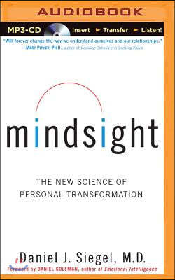 Mindsight: The New Science of Personal Transformation