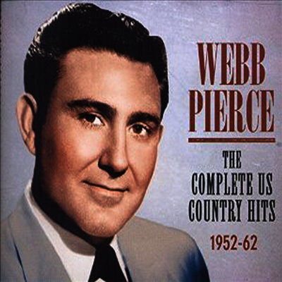 Webb Pierce - Complete Us Country Hits 1952-62 (CD)
