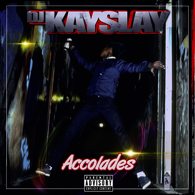 Dj Kay Slay — Accolades 앨범 커버