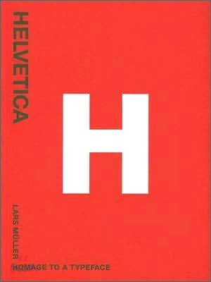 Helvetica: Homage to a Typeface