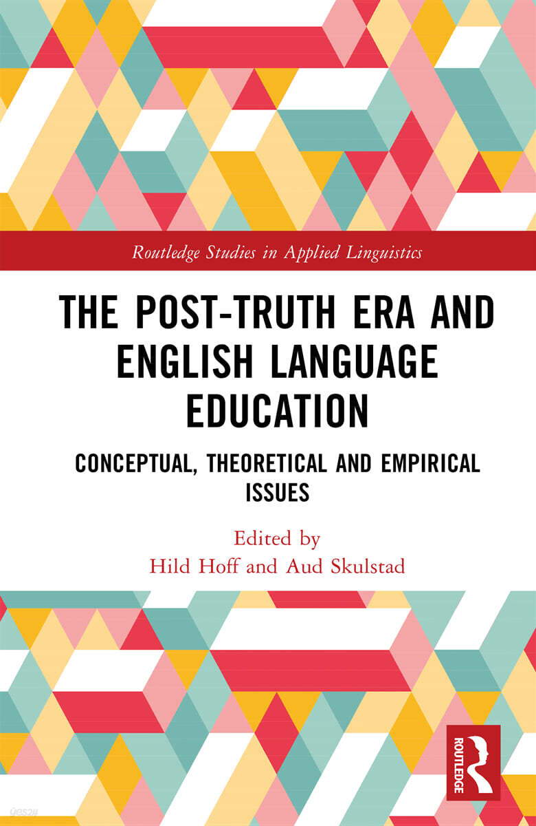 Post-Truth Era and English Language Education
