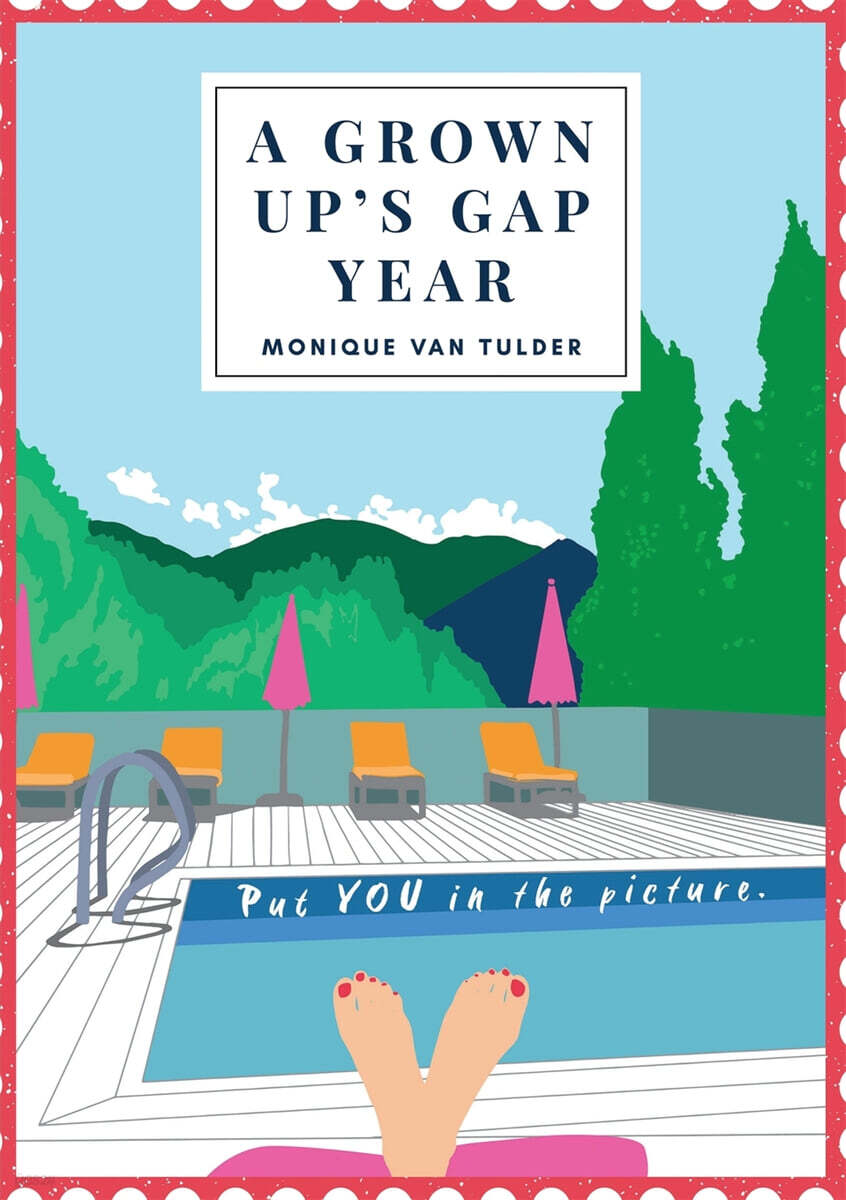 A Grown Up's Gap Year
