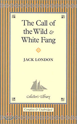 The Call of the Wild & White Fang
