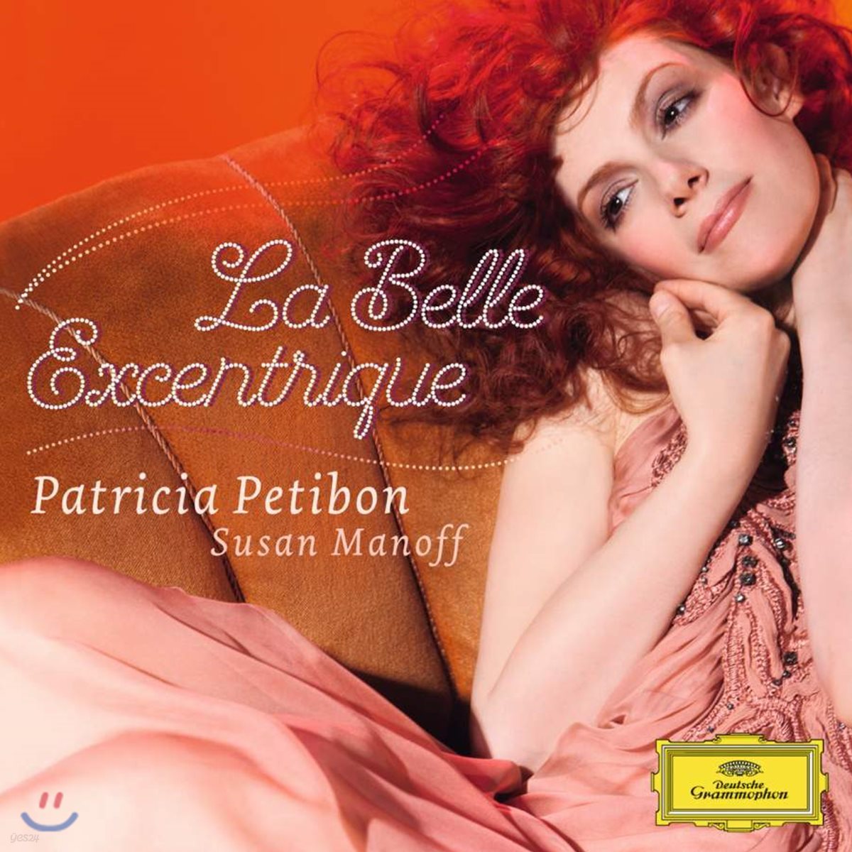 Patricia Petibon 파트리시아 프티봉 - 프랑스 가곡 (La Belle Excentrique)