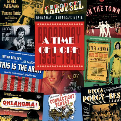 A Time For Hope: Broadway 1935-1946
