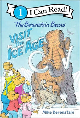 The Berenstain Bears Visit the Ice Age