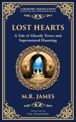 Lost Hearts: A Chilling Tale of Dark Rituals and Ghostly Revenge