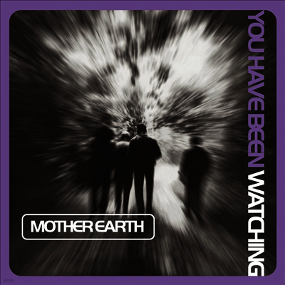 Mother Earth — You Have Been Watching 앨범 커버
