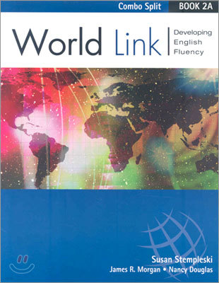 World Link 2A : Combo Split : Developing English Fluency