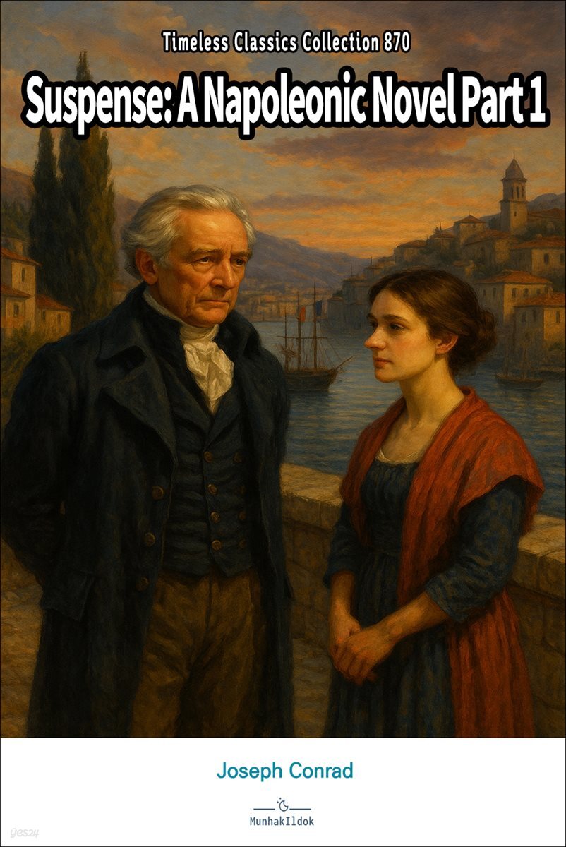 Suspense: A Napoleonic Novel Part 1