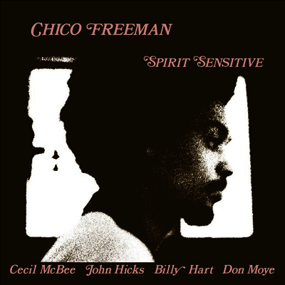 Chico Freeman — Spirit Sensitive 앨범 커버