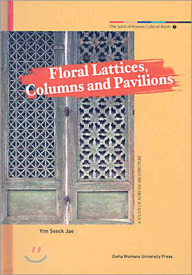 Floral Lattices, Columns and Pavilions