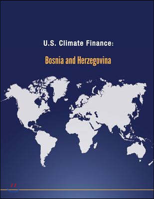 U.S. Climate Finance: Bosnia and Herzegovina