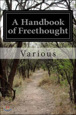 A Handbook of Freethought