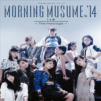 Morning Musume '14 (ױ  ) - 14~The Message~ (CD+DVD+Booklet+Digipak) (ȸ A)