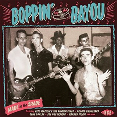 Various Artists - Boppin' By The Bayou - Made In The Shade (CD)