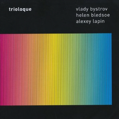 Vlady Bystrov/Helen Bledsoe/Alexey Lapin - Triologue (CD)