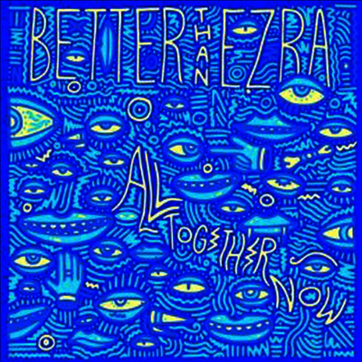 Better Than Ezra — All Together Now 앨범 커버