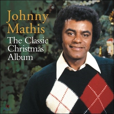 Johnny Mathis - The Classic Christmas Album (2014 New Version)