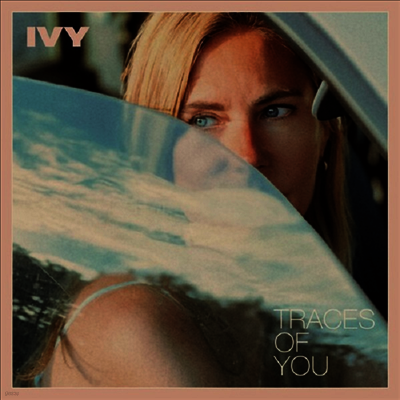 Ivy - Traces Of You (CD)