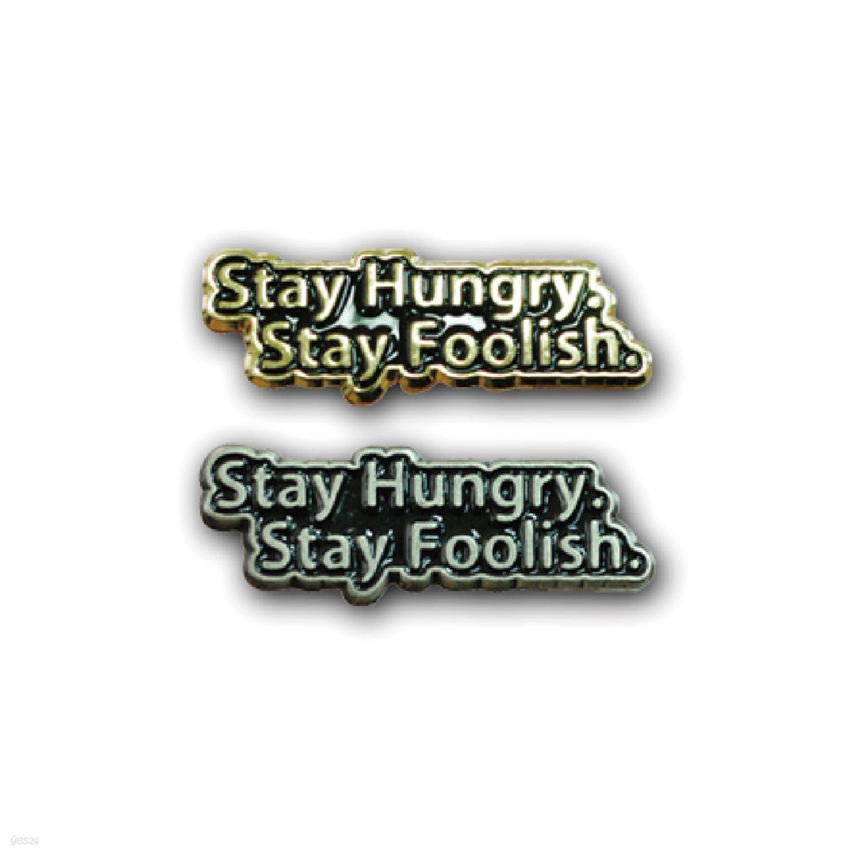 Stay Hungry. Stay Foolish. 뱃지