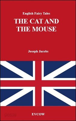 THE CAT AND THE MOUSE