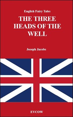 THE THREE HEADS OF THE WELL