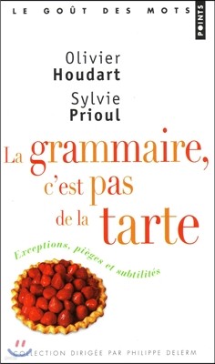 La grammaire, c'est pas de la tarte